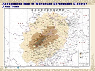Assessment Map of Wenchuan Earthquake Disaster Area Type 