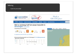 Tailoring
    maak het persoonlijk!
 