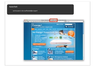 Autoriteit
    vertrouwen in de onafhankelijke expert
 