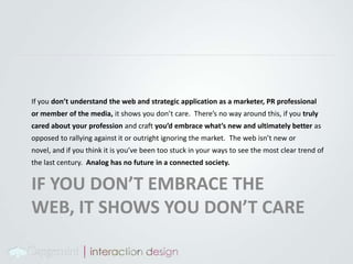 25The rise of social mediaSocial communities are attracting a significant part of consumer time spent onlineInternet use is growing exponentially, while use of all other media is stagnant or shrinking “In a typical week, how many hours do you spend on each of the following?”Time Spent (hours per week), US% Change(2004 to 2009)Videos/Movies0 %Watching TVMember CommunitiesSearchE-mail117 %Using the Internet-18%Listening to the Radio-17 %Reading Newspapers-6 % Reading MagazinesHours per week20042009Base: 230,000 US Internet Users and 30,000 sitesBase: 47,496 US AdultsTime spent online will continue to increase as all other forms of media are being made available online. Subsequently, social media will follow as it is a global media distribution hub.Source: Forrester, “The State Of Consumers And Technology: Benchmark 2009”. Nielsen: The Global Online Media Landscape, April 2009. 