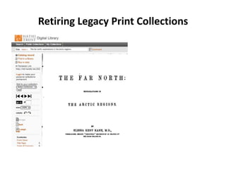 Retiring Legacy Print Collections$5.00 to $13.10$28.77$50.98 to $68.43Life cycle cost based on 3% discount rate.  From Paul N. Courant and Matthew “Buzzy” Nielsen, “On the Cost of Keeping a Book,” in  The Idea of Order: Transforming Research Collections for 21st Century Scholarship, CLIR, June 2010, available at: http://www.clir.org/pubs/abstract/pub147abst.html
