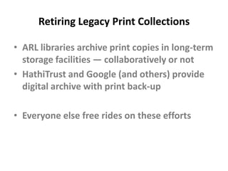 Retiring Legacy Print Collections