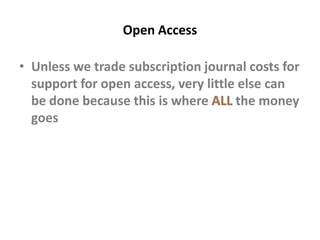 Migrating the Focus of Collections from Purchasing Materials to Curating Content Develop new balance of library contribution across universityDevelop deeper engagement in research and the distribution of the results of research — this is the transaction cost we will reduce