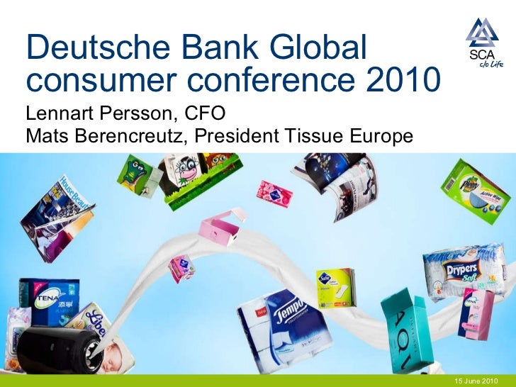 Sca Presentation At Deutsche Bank Consumer Goods Conference Paris F
