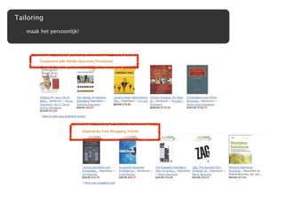 Tailoring
   maak het persoonlijk!
 