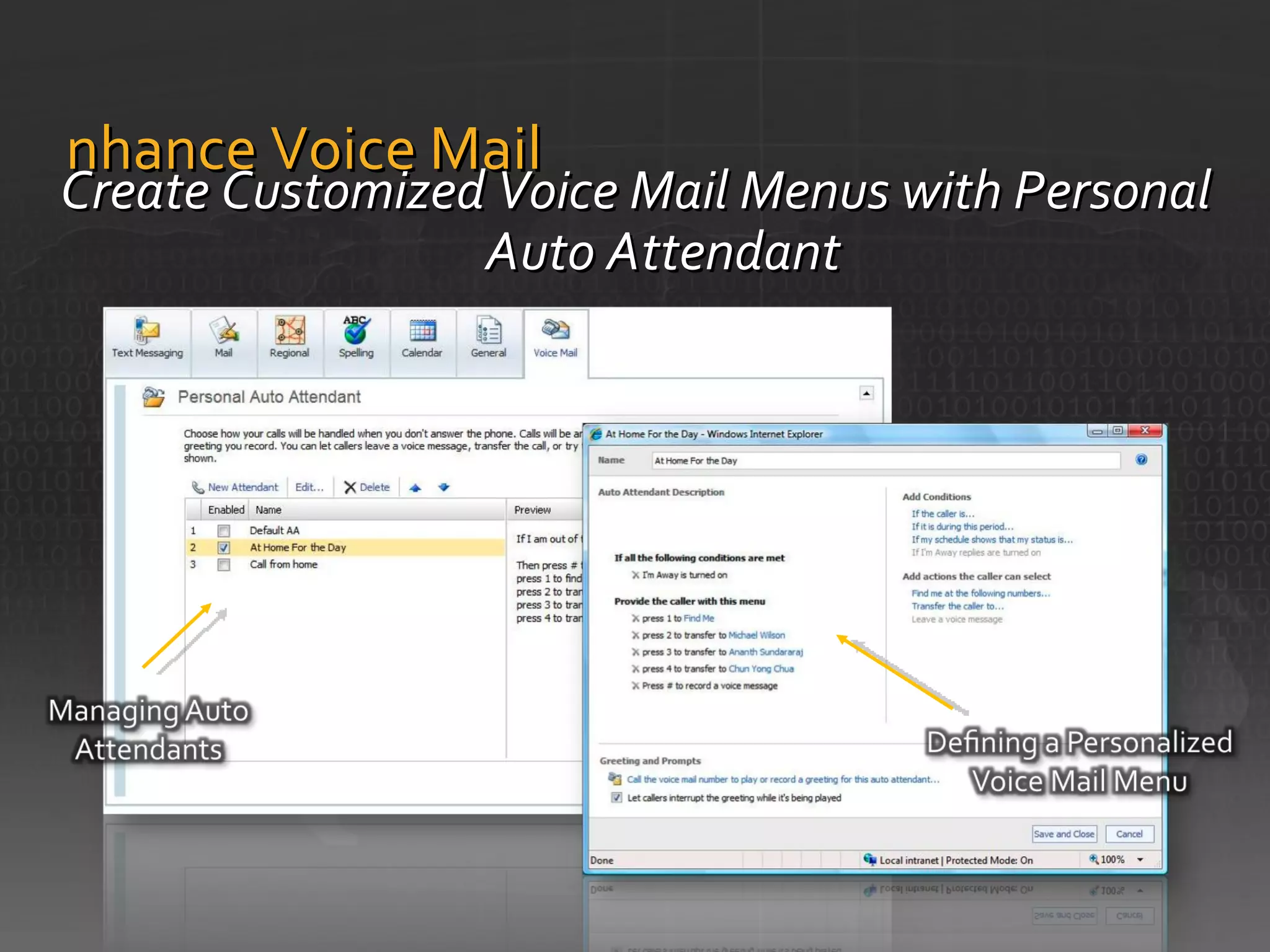 Enhance Voice Mail Create Customized Voice Mail Menus with Personal Auto Attendant 
