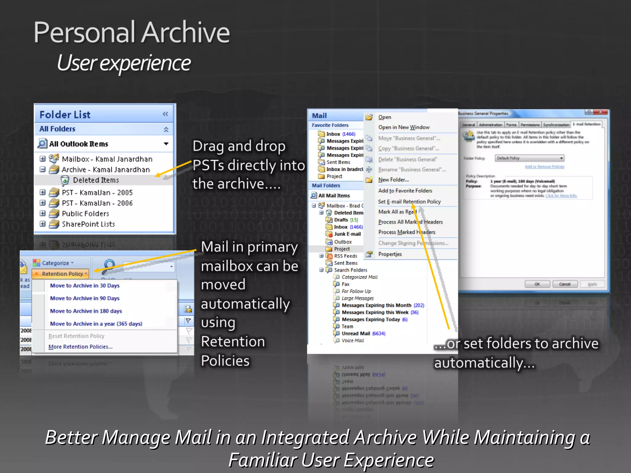 Better Manage Mail in an Integrated Archive While Maintaining a Familiar User Experience 