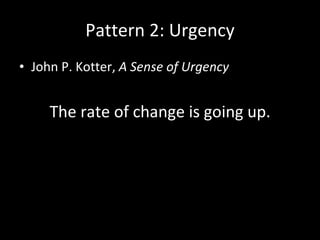 Pattern 2: Urgency
 