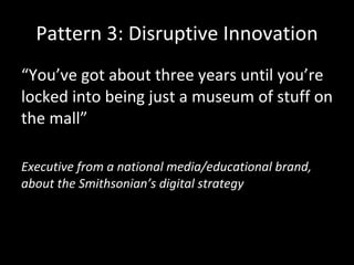 Pattern 2: Urgency
John P. Kotter, A Sense of Urgency




                          The 30% that succeed share
                            a single characteristic…
 