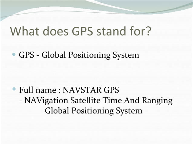 Introduction to GPS | PPT | Auto Navigation Systems | Auto Technology