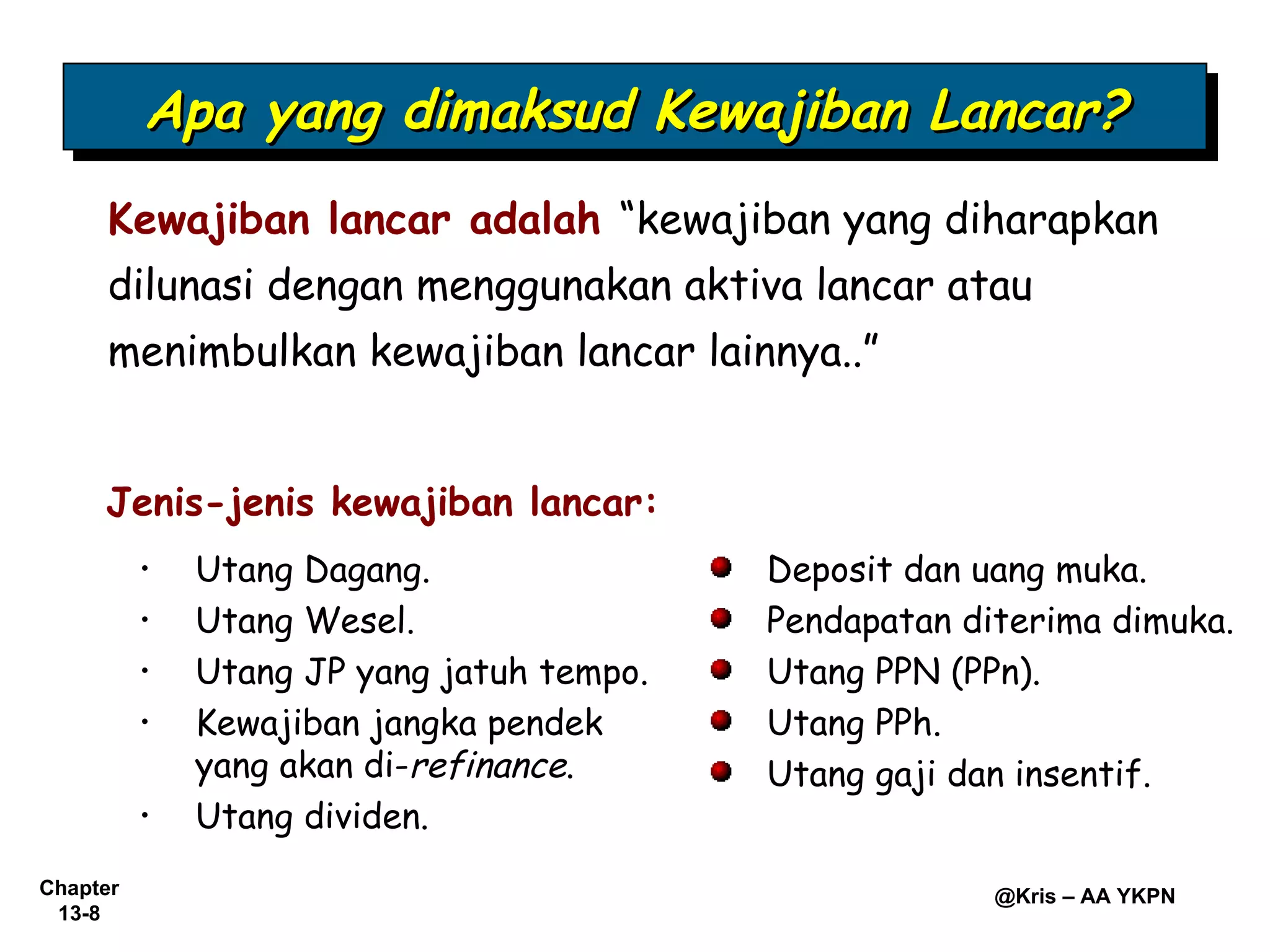 Kewajiban lancar PPT