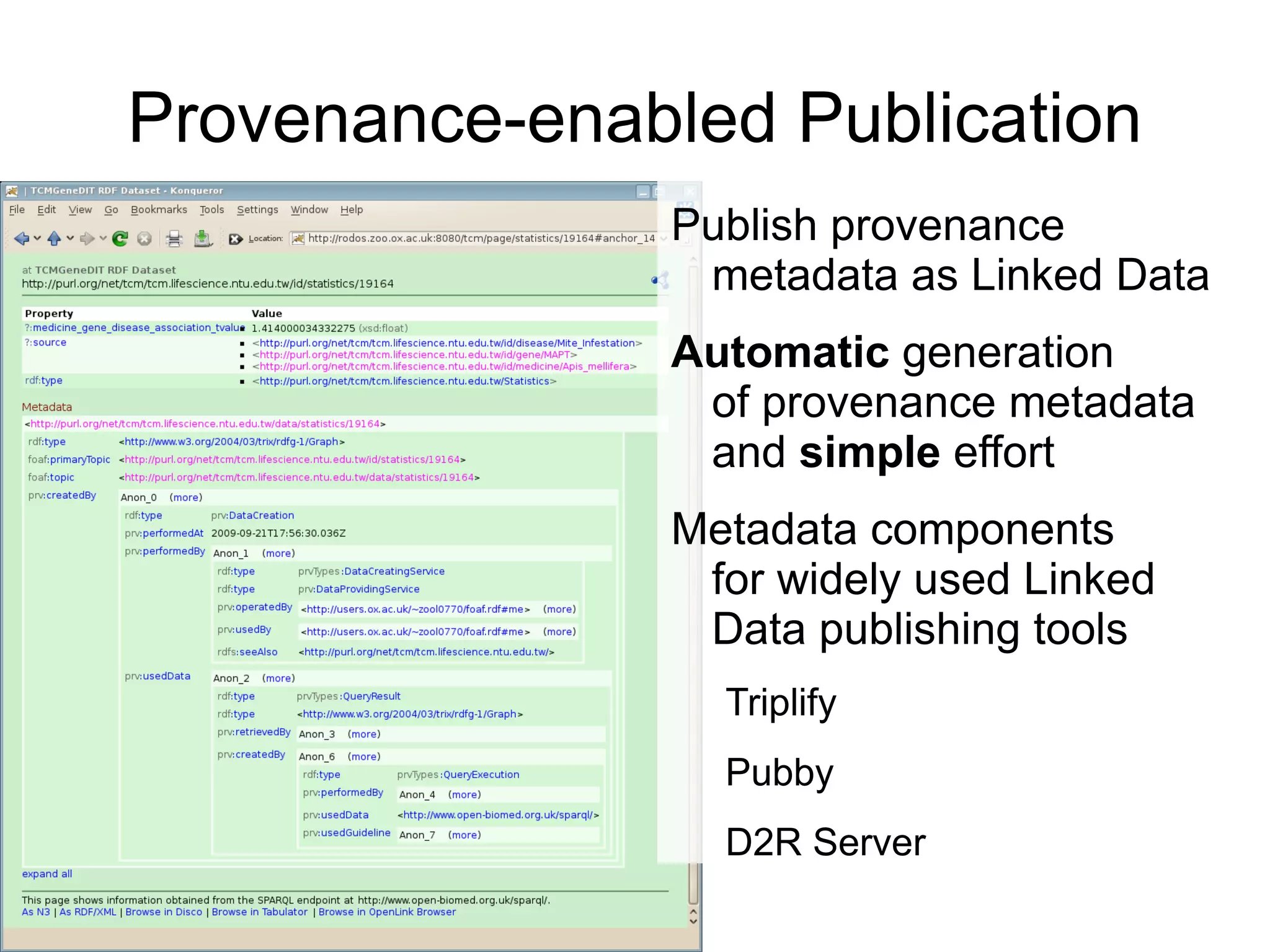Web Data Provenance Information in conflicts and of varied quality interwined 