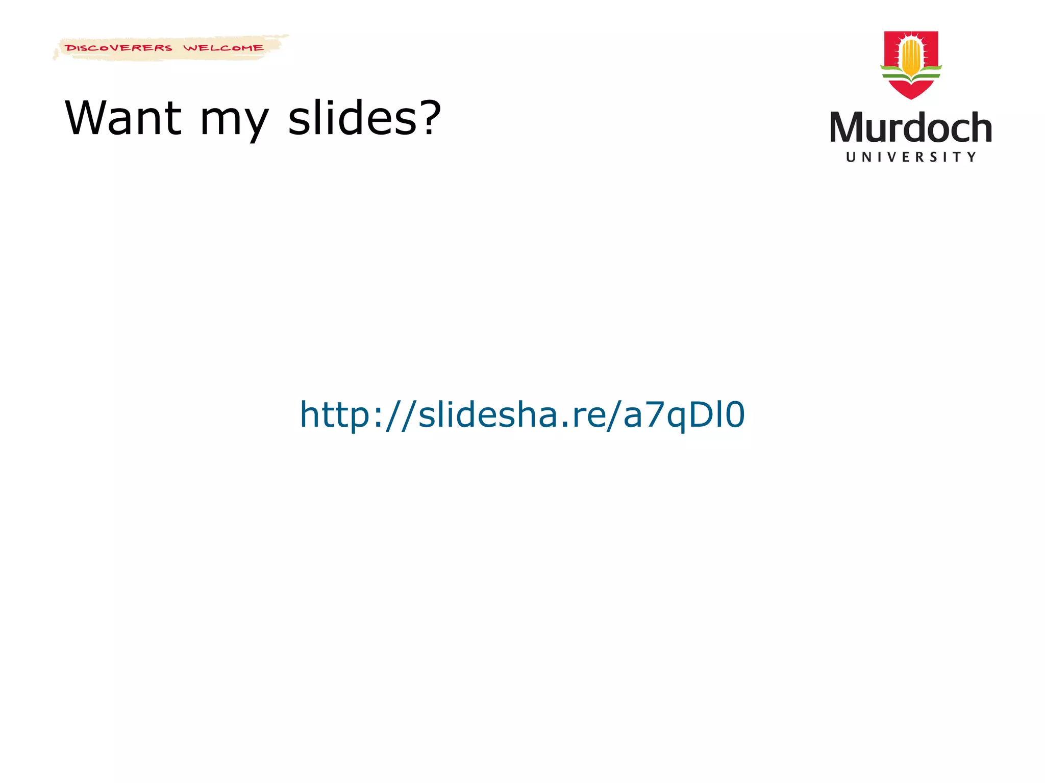 Want my slides? http://slidesha.re/a7qDl0 