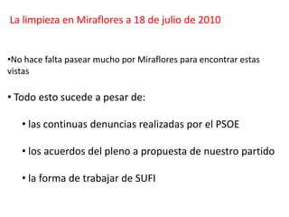 La limpieza en Miraflores a 18 de julio de 2010 ,[object Object]