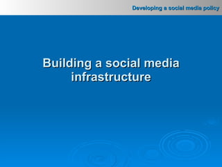 Building a social media infrastructure 