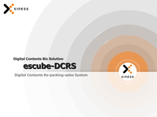 Digital Contents Biz Solution   escube-DCRS Digital Contents Re-packing-sales System 텍스트 