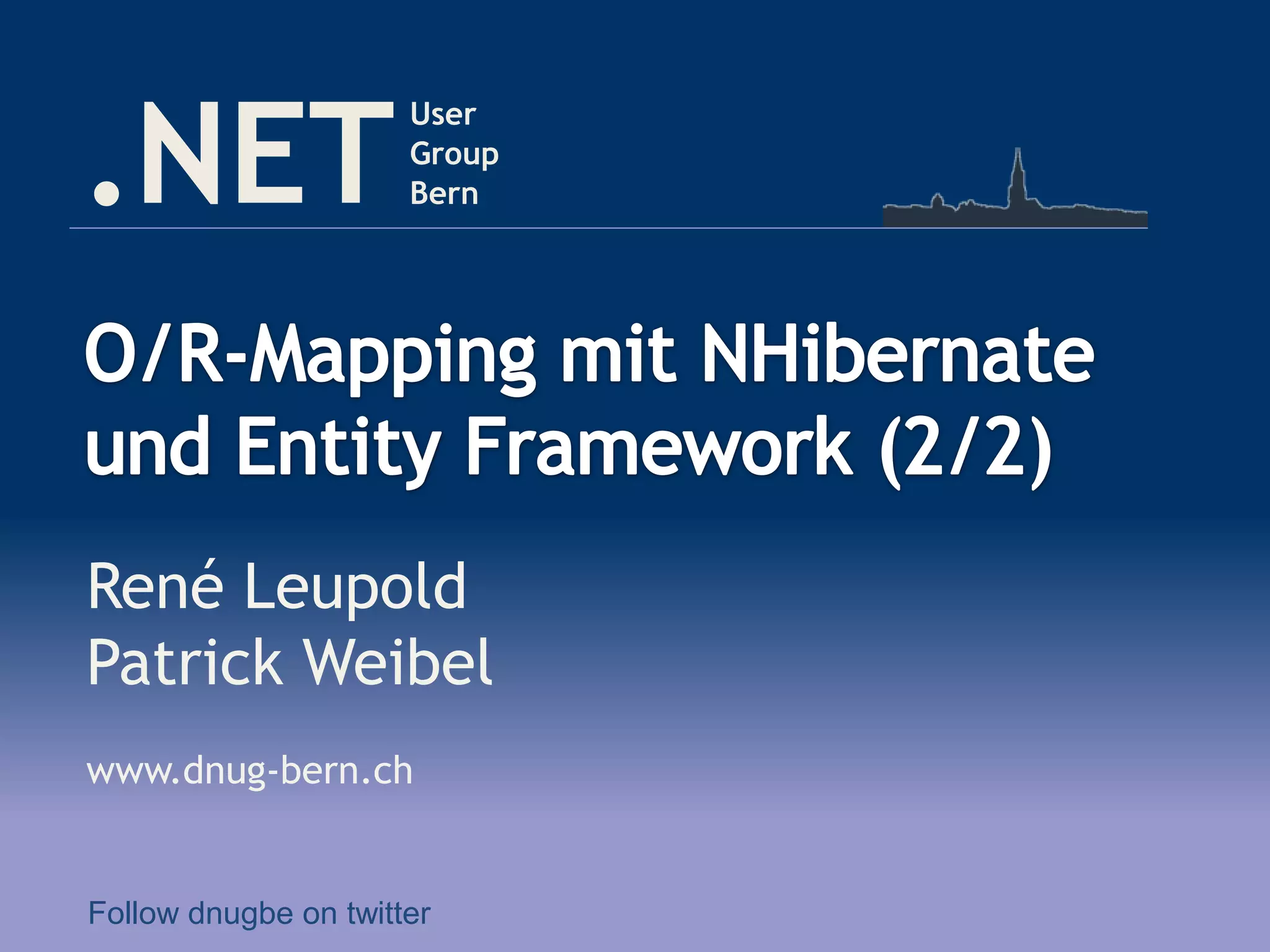 O r mapping mit nhibernate und entity framework 2 2 ppt