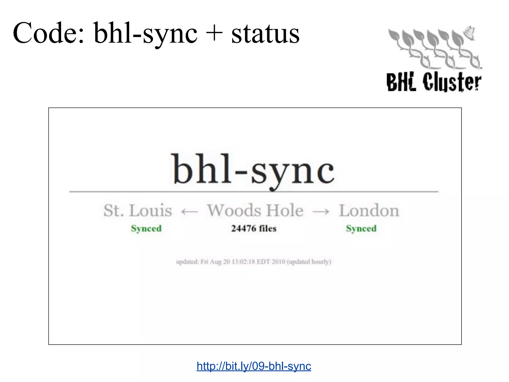 Code: bhl-sync + status http://bit.ly/09-bhl-sync 