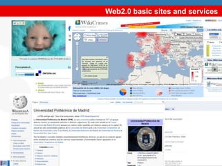 Web2.0 basic sites and services
 