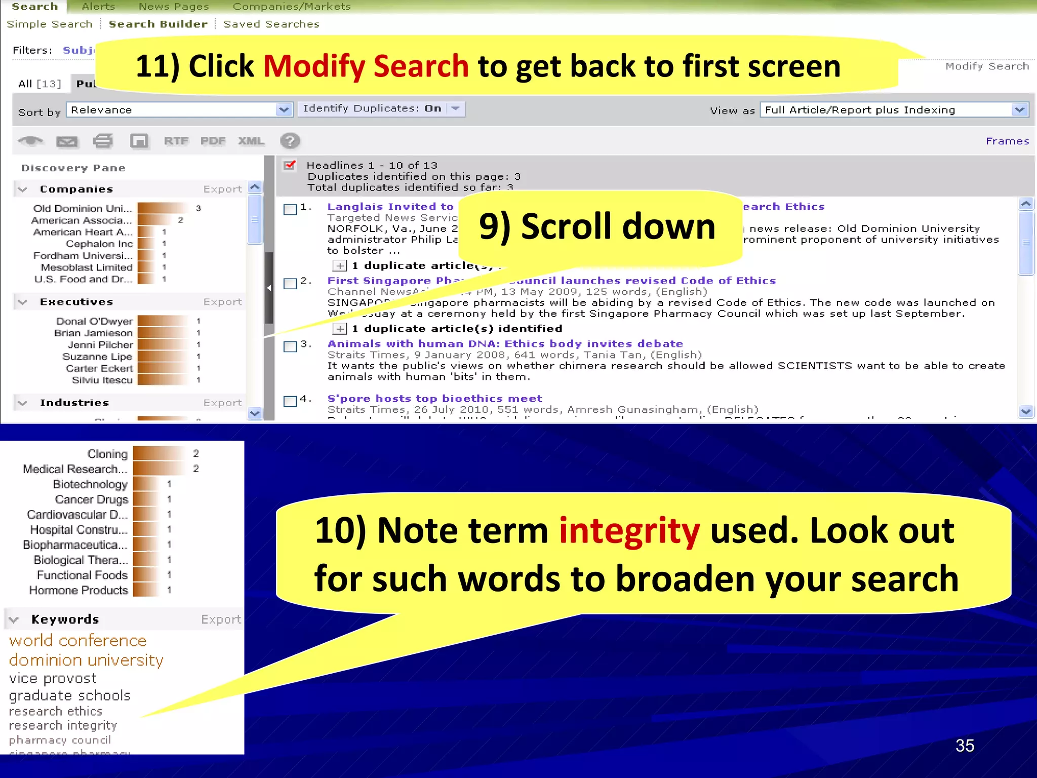 9) Scroll down 10) Note term  integrity  used. Look out for such words to broaden your search 11) Click  Modify Search  to get back to first screen 
