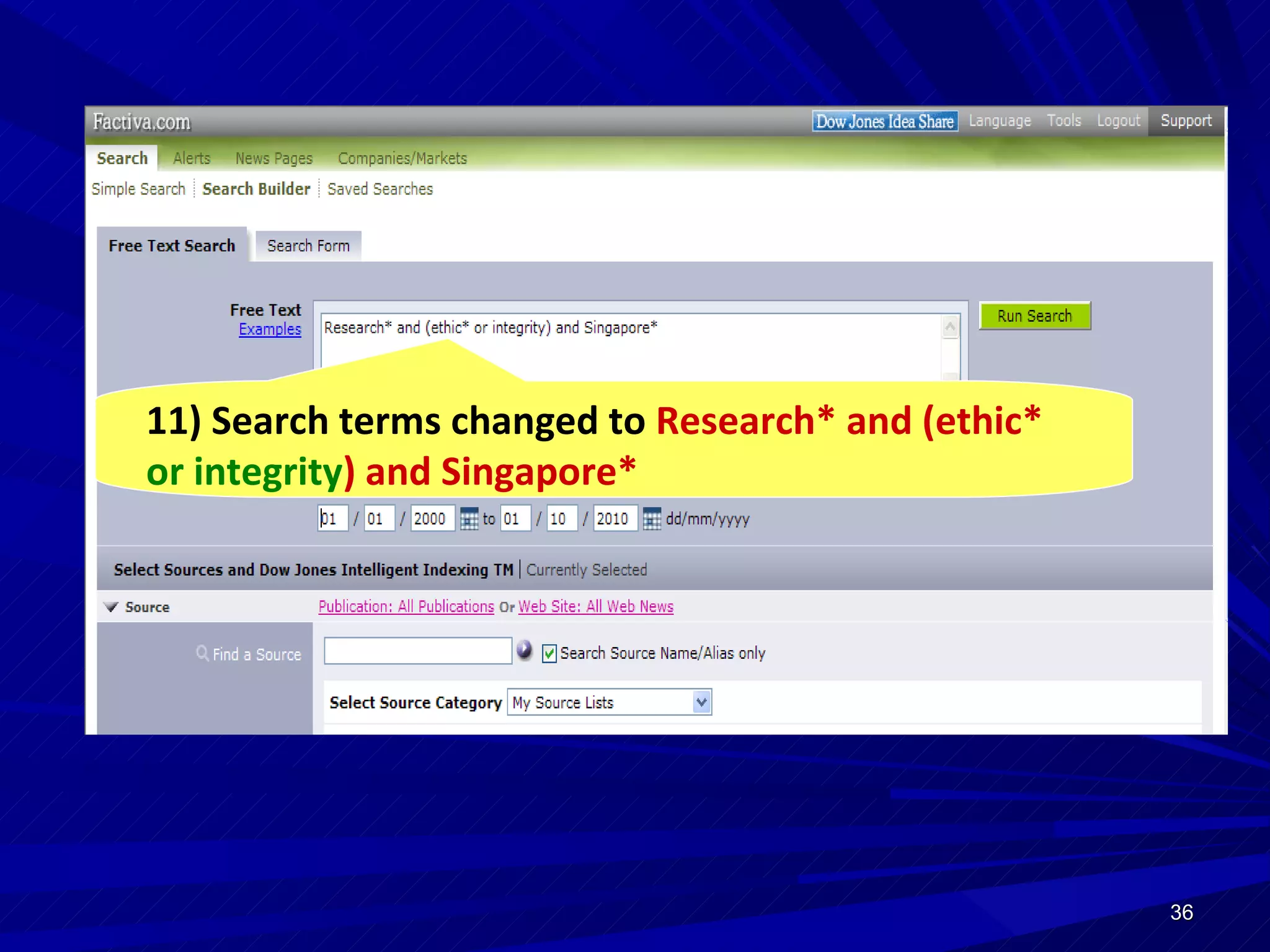11) Search terms changed to  Research* and (ethic*  or integrity ) and Singapore*   