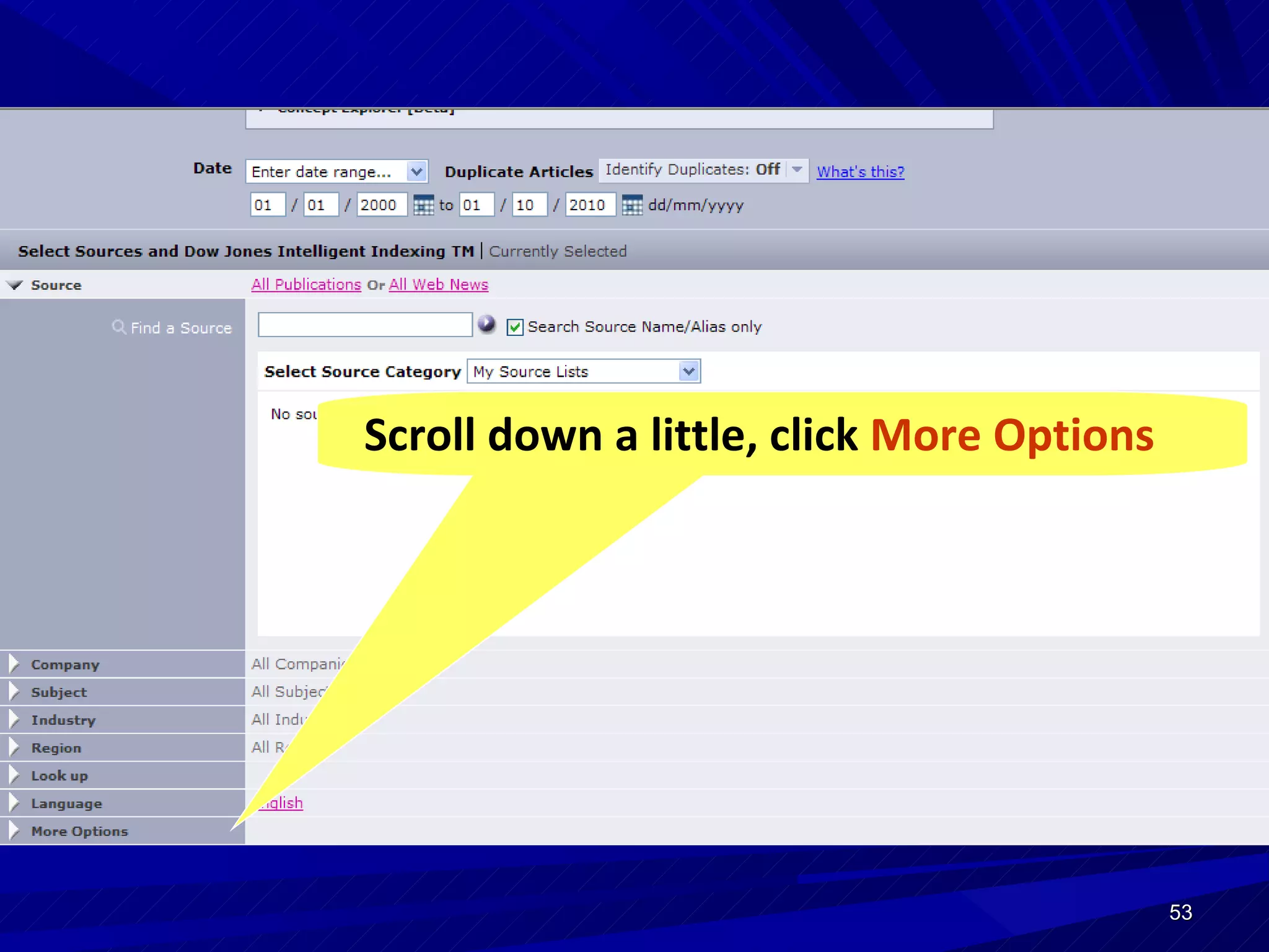 Scroll down a little, click  More Options 