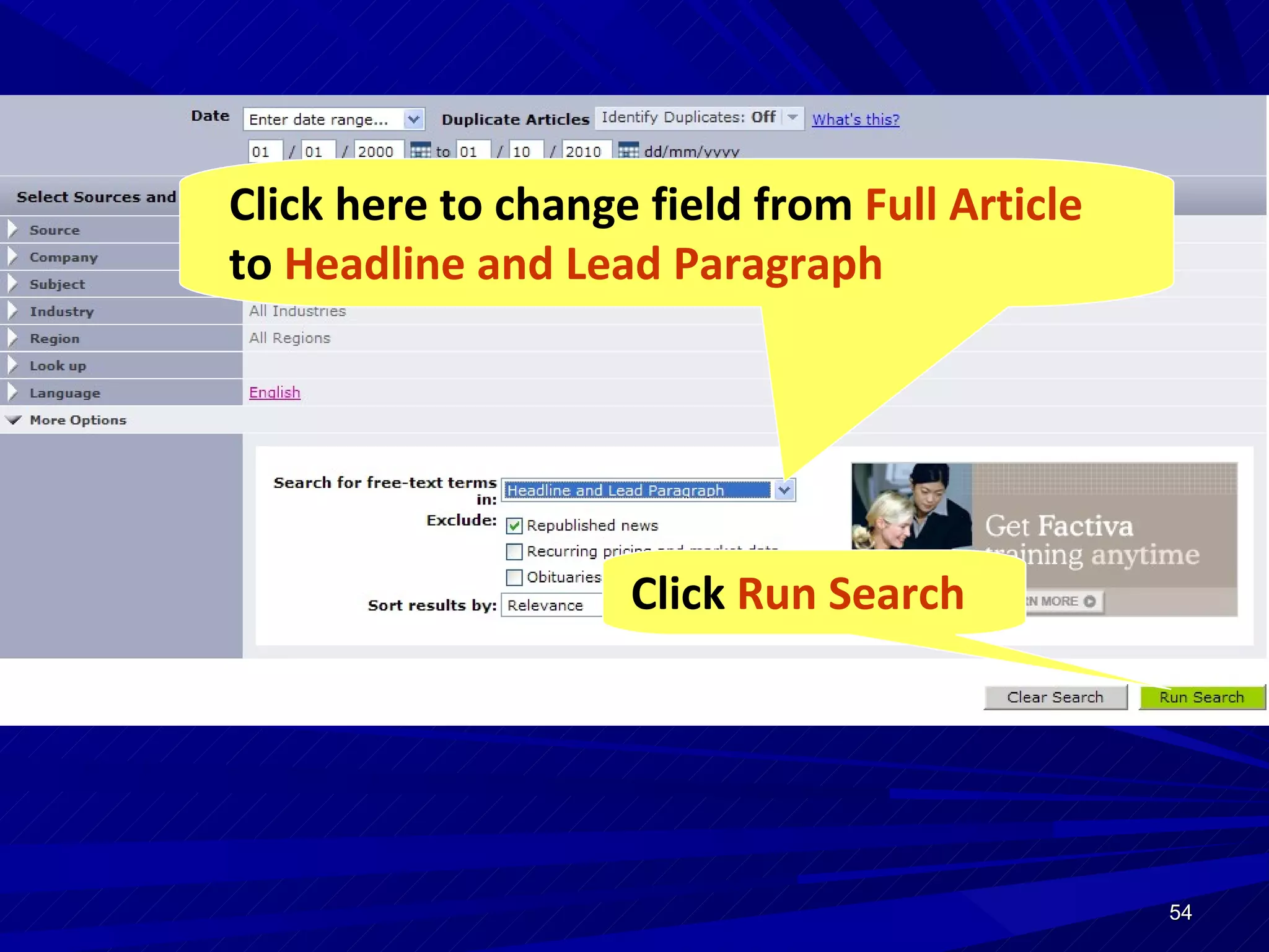 Click here to change field from  Full Article  to  Headline and Lead Paragraph  Click  Run Search 