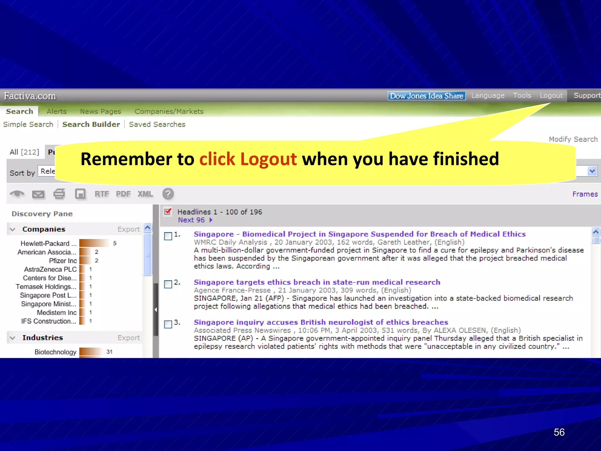 Remember to  click Logout  when you have finished 