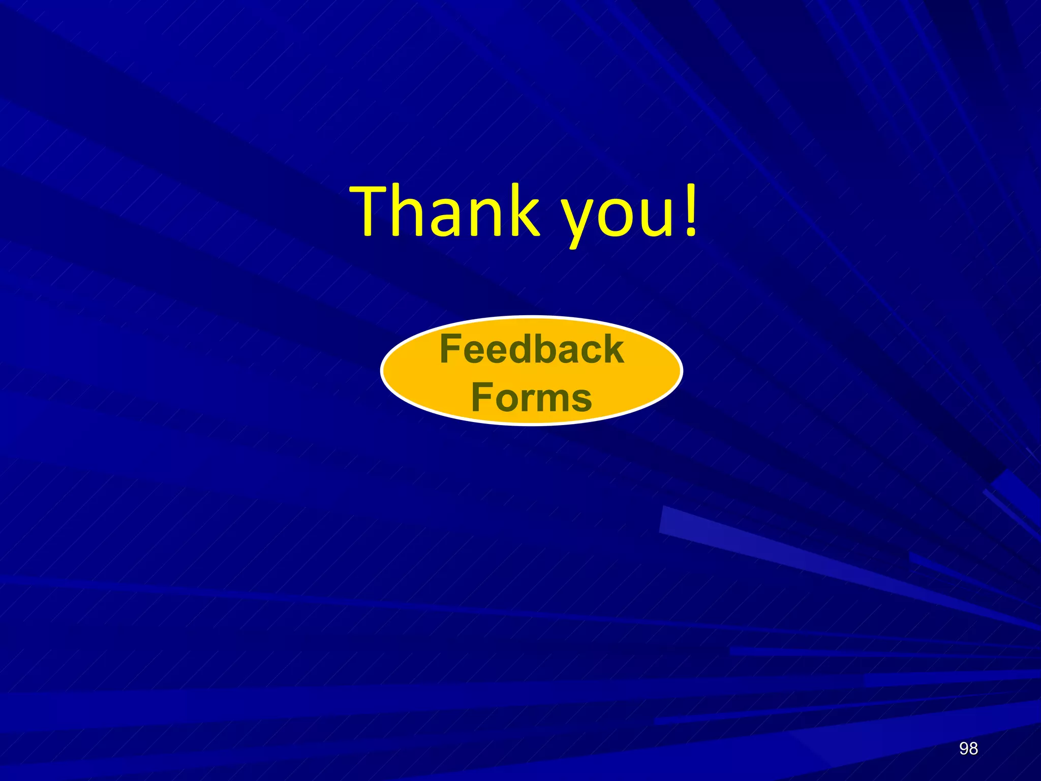 Thank you! Feedback Forms 