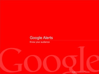 Google Alerts ,[object Object]