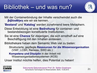 …  führen zu 'Publikations'-Aggregationen (ORE) von 'Dokumenten' und 'Dingen '! Wo beginnen  resource aggregations ? Wo enden sie? 