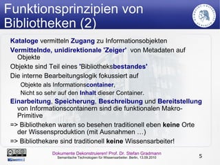 Sind Bibliothekare Wissensarbeiter? Traditionelle Bibliotheken und 'Dokumente' 