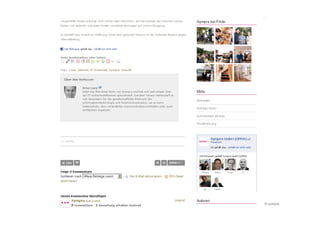 Social Media Tool
Blogs (Weblog = Tagebuch im Web oder im Unternehmensnetz)


   • Autoren eines Blogs (Marketing, Vertrieb, CEO, Change-Agents)
       kreieren und/oder aggregieren Inhalte


   • Authentizität! (häufig aus der Ich-Perspektive geschrieben)


   • Beiträge werden chronologisch absteigend angezeigt und mit
       „Tags“ versehen


   • Beiträge können kommentiert und diskutiert werden


   • einfach zu handhaben                         geringe technische Hemmschwelle

18 | Social-Media-Dienste für Studierendenwerbung und Medieninformation | 21. September 2010   © sympra
 