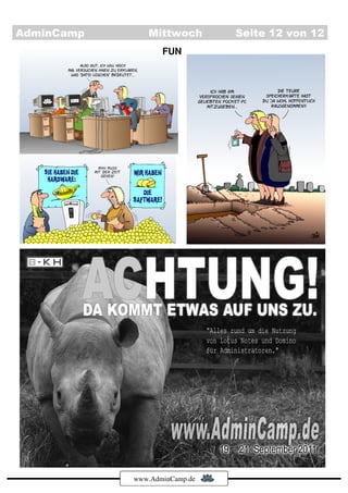 AdminCamp      Mittwoch        Seite 12 von 12
                   FUN




            www.AdminCamp.de
 