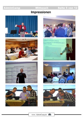 AdminCamp       Mittwoch        Seite 5 von 12
            Impressionen




            www. AdminCamp.de
 