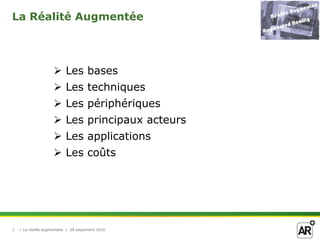 La réalité augmentéee  |  28 setpembre 20102La Réalité Augmentée Les bases