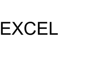 … EXCEL 