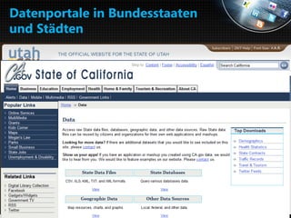 Datenportale in Bundesstaaten
und Städten




Anke Domscheit-Berg, 30.09.2010
Open Data Einführung – bitkom
 