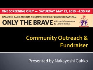Community Outreach & Fundraiser Presented by NakayoshiGakko 