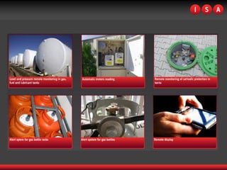 • Oil & Gas Telemetry products and services
 
