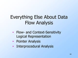 39Transfer Function for a BlockFor any block B:OUT(B) = (IN(B) – Kill(B)) ∪Gen(B)