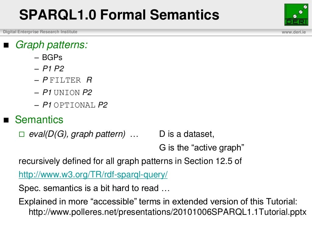 SPARQL1.1 Tutorial, given in UChile by Axel Polleres (DERI)