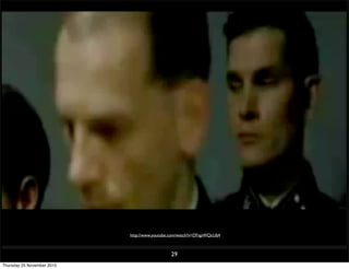29
http://www.youtube.com/watch?v=DYqpWQcUIj4
Thursday 25 November 2010
 