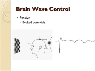Brain Wave Control Passive Evoked potentials 