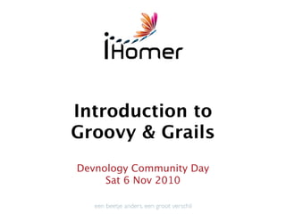 Devnology Introduction to Groovy / Grails