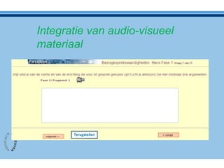 Integratie van audio-visueel
materiaal
 