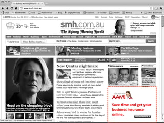 Save	
  .me	
  and	
  get	
  your	
  
                                                            business	
  insurance	
  
November	
  2010	
     ©	
  Datalicious	
  Pty	
  Ltd	
     online.	
                       76	
  
 