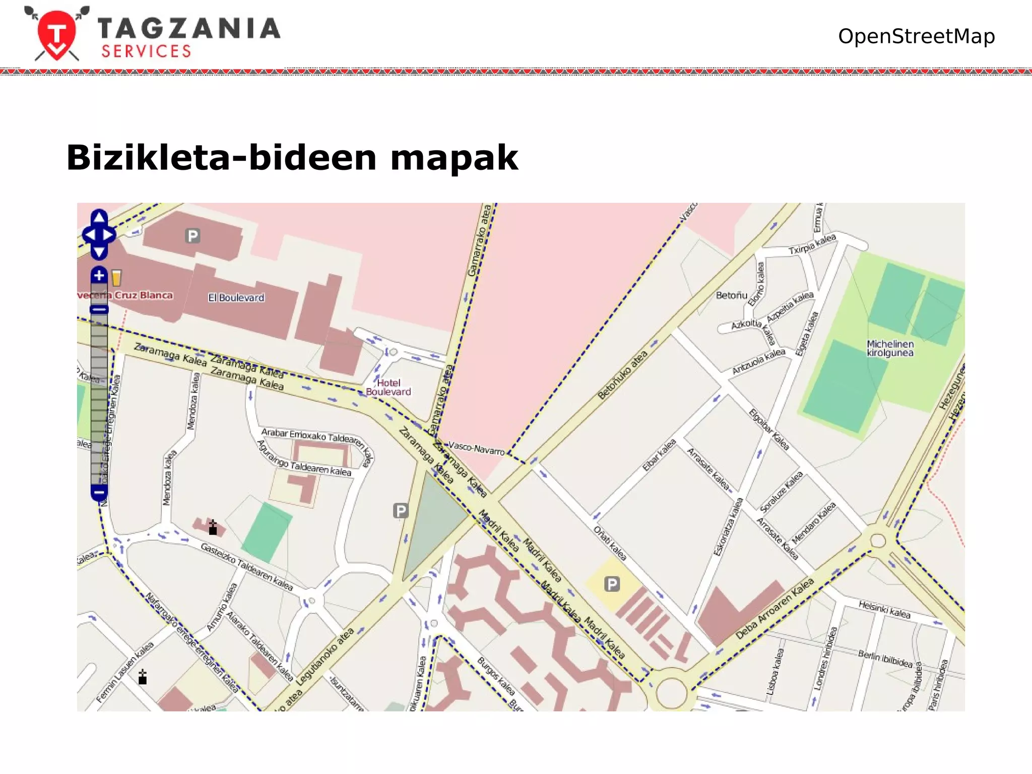 OpenStreetMap




Bizikleta-bideen mapak
 