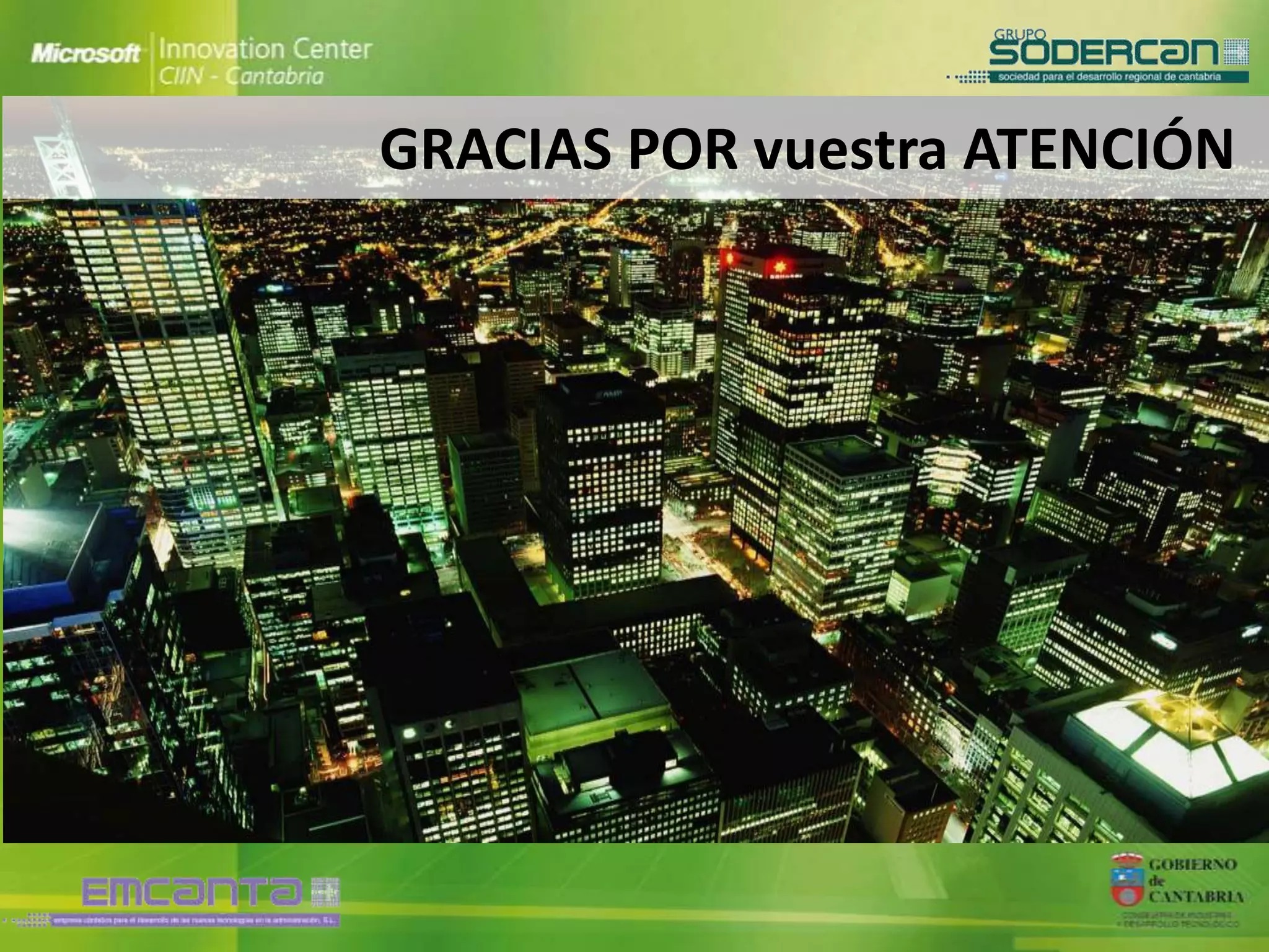 GRACIAS POR vuestra ATENCIÓN
 