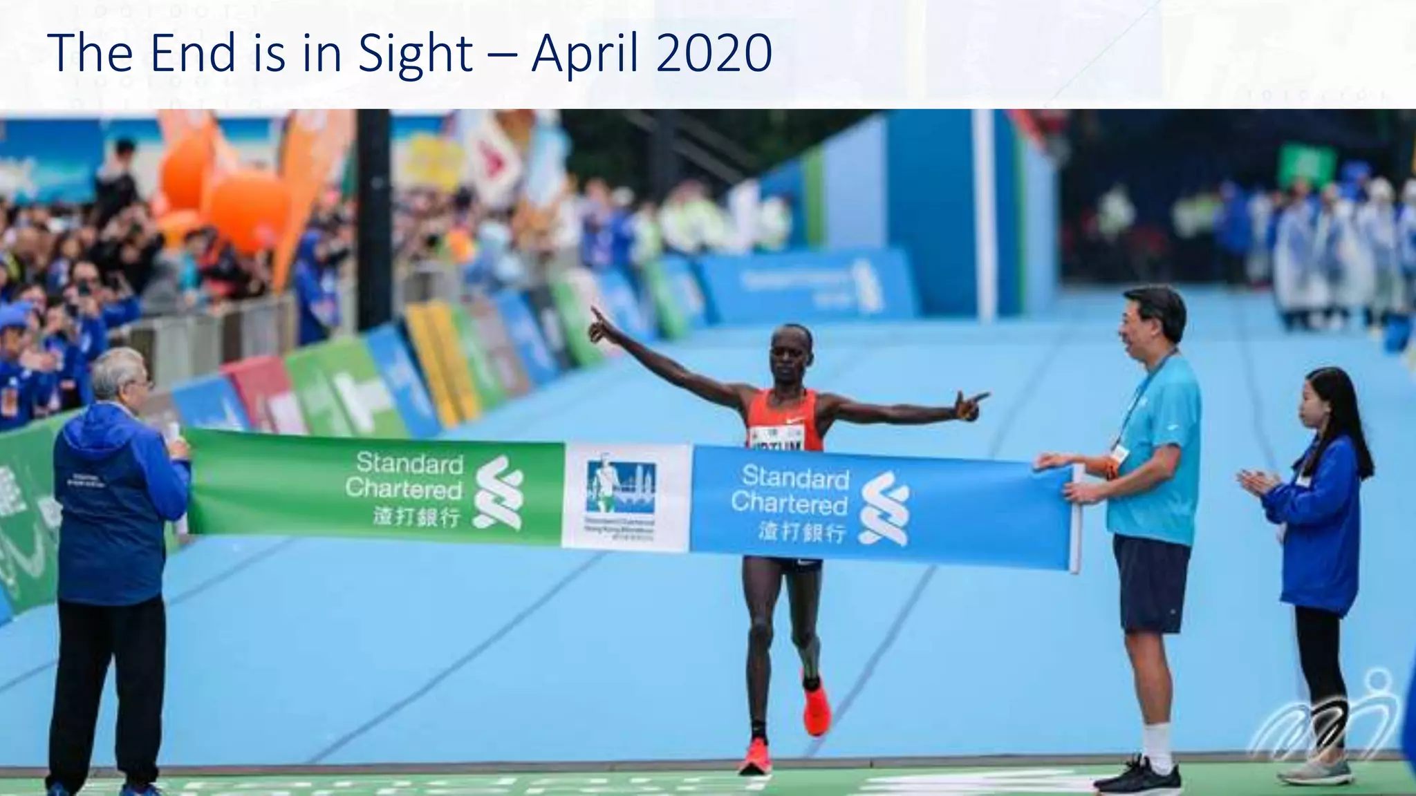 The End is in Sight – April 2020
45
 